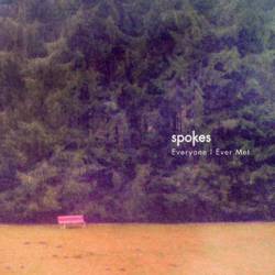 Spokes : Everyone I Ever Met